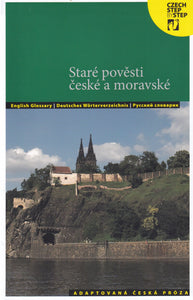 Stare povesti ceske a moravske / Old Czech and Moravian Legends. B1 Czech Reader + audio download - 9788087481592 - front cover