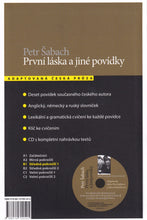 Prvni laska a jine povidky / First love and other stories. B1 Czech Reader with free audio CD - 9788074700545 - back cover