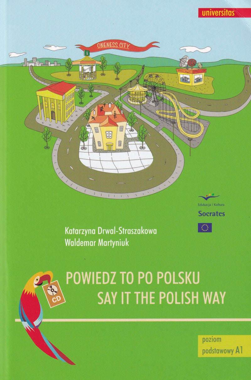 Say it the Polish Way (Powiedz to po polsku) - Polish course with CD - 9788324216505 - front cover