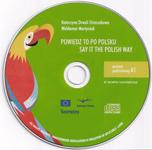 Say it the Polish Way (Powiedz to po polsku) - Polish course with CD - 9788324216505 - audio CD