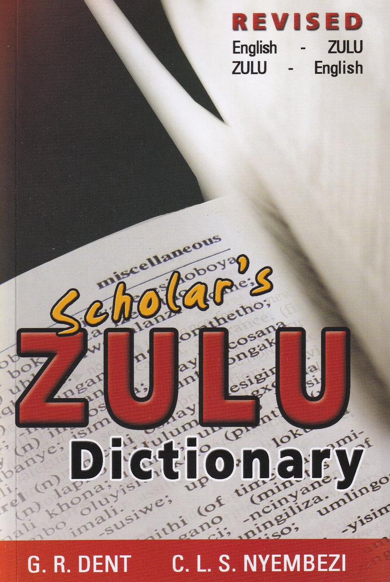 Scholar's Zulu Dictionary: English-Zulu & Zulu-English - 9780796033314 - front cover