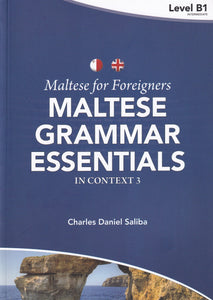 Maltese for Foreigners : Maltese Grammar Essentials in Context 3 - 9789995787752 - front cover