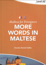 Maltese for Foreigners: More Words in Maltese - 9789995746568 - front cover