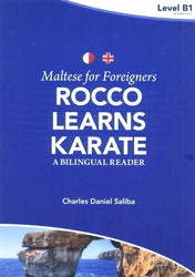 Bilingual Maltese-English reader - Rocco Learns Karate - Maltese for Foreigners. B1