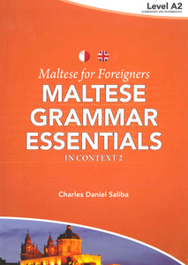 Maltese for Foreigners 2. Maltese Grammar Essentials. A2 - 9789995787714 - front cover