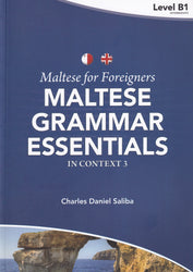 Maltese for Foreigners : Maltese Grammar Essentials 3