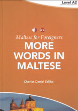 Maltese for Foreigners: More Words in Maltese - 9789995746568 - front cover