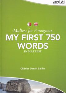 Maltese for Foreigners: My First 750 Words in Maltese. A1 - 9789995782610 - front cover