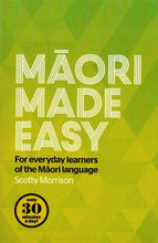 Maori Made Easy: for everyday learners of the Maori language - 9780143570912 - front cover