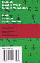 Maths, Science & Social Studies SUBJECT VOCABULARY English-Spanish & Spanish-English Word-to-Word Bilingual Dictionary - Exam Suitable - 9780933146723 - back cover