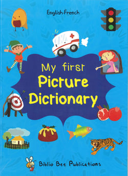 My First Picture Dictionary: English-French - 9781908357793 - front cover
