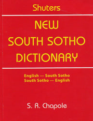 Shuters New South Sotho Dictionary: English-South Sotho & South Sotho-English