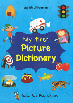 My First Picture Dictionary: English-Lithuanian 9781908357830 - front cover