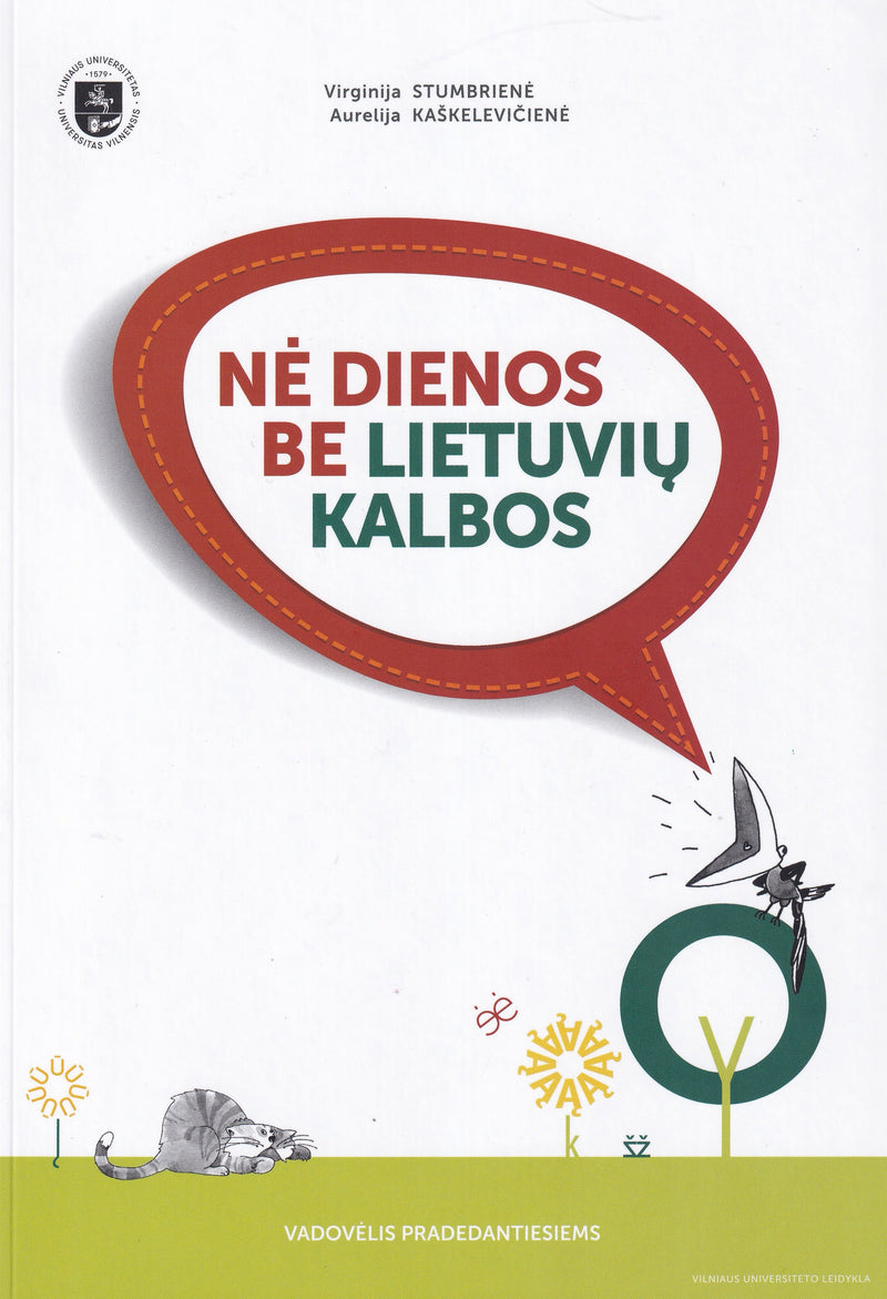 Ne dienos be lietuviu kalbos - Lithuanian language course - 9786090700297 - front cover