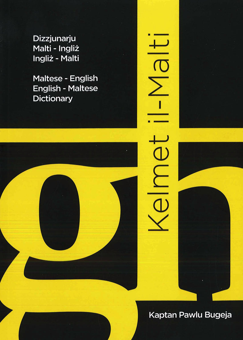 Kelmet Il-Malti: Maltese-English & English-Maltese Dictionary 9789995704902