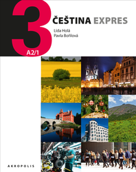 Cestina Expres / Czech Express 3 (Textbook, English Appendix and 2 CDs)