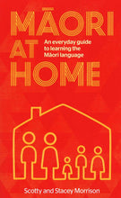 Maori at Home - An everyday guide to learning the Maori language - 9780143771470 - front cover